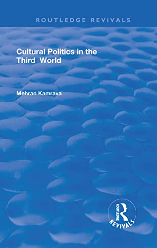 9781138158788: Cultural Politics in the Third World