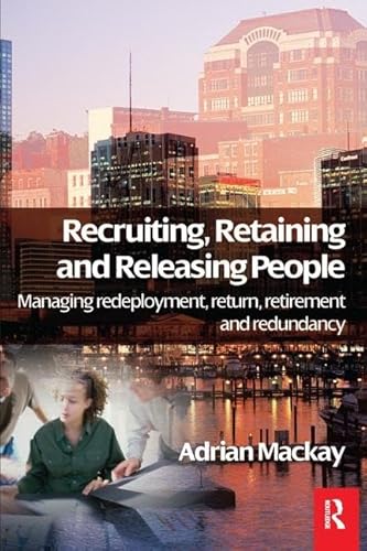Stock image for Recruiting, Retaining and Releasing People for sale by Chiron Media