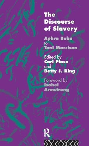 Stock image for The Discourse of Slavery: From Aphra Behn to Toni Morrison for sale by Revaluation Books
