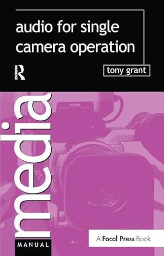 Stock image for Audio for Single Camera Operation (Media Manuals) for sale by Chiron Media