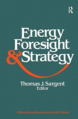 9781138159853: Energy, Foresight, and Strategy