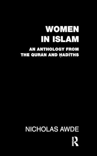 Stock image for Women in Islam: An Anthology from the Qu'ran and Hadith for sale by Chiron Media