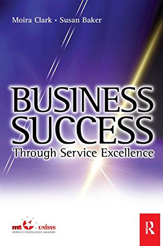 Beispielbild fr Business Success Through Service Excellence zum Verkauf von Chiron Media