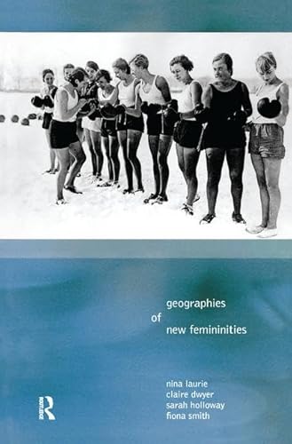 Imagen de archivo de Geographies of New Femininities a la venta por Chiron Media