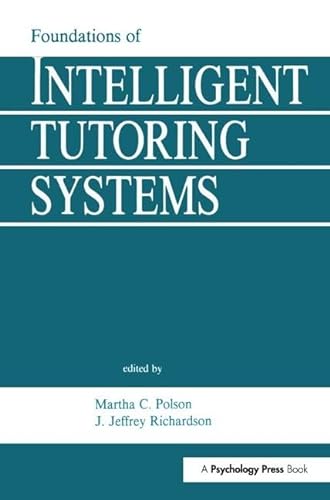 Stock image for Foundations of Intelligent Tutoring Systems (Interacting with Computers Series) for sale by MyLibraryMarket