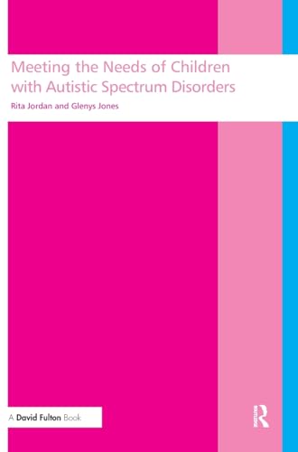 Stock image for Meeting the needs of children with autistic spectrum disorders for sale by Chiron Media