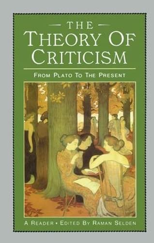 9781138161405: The Theory of Criticism: From Plato to the Present: A Reader
