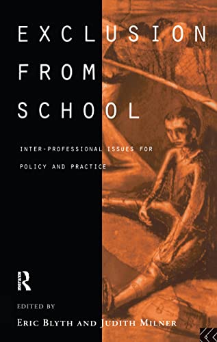 Imagen de archivo de Exclusion From School: Multi-Professional Approaches to Policy and Practice a la venta por Chiron Media