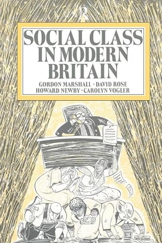 9781138163041: Social Class in Modern Britain