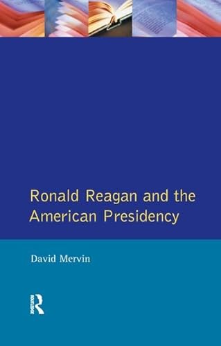 Beispielbild fr Ronald Reagan: The American Presidency zum Verkauf von Chiron Media