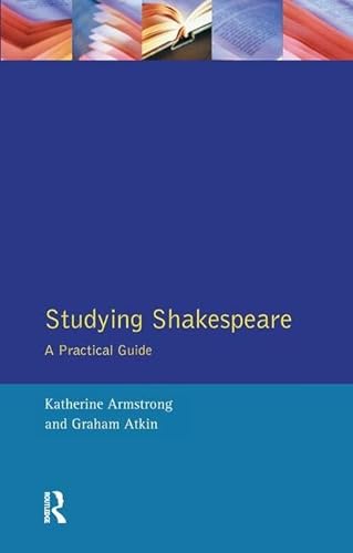 9781138163638: Studying Shakespeare: A Practical Introduction