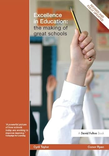 9781138163805: Excellence in Education: The Making of Great Schools