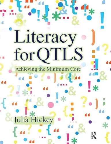 9781138163829: Literacy for QTLS: Achieving the Minimum Core