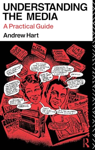 Beispielbild fr Understanding the Media: A Practical Guide zum Verkauf von Majestic Books