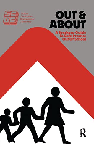 Stock image for Out and About: A Teacher's Guide to Safe Practice Out of School for sale by Chiron Media