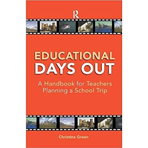 Beispielbild fr Educational Days Out: A Handbook for Teachers Planning a School Trip zum Verkauf von Chiron Media