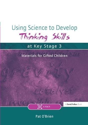 9781138164420: Using Science to Develop Thinking Skills at Key Stage 3
