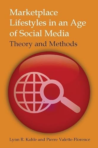 Beispielbild fr Marketplace Lifestyles in an Age of Social Media: Theory and Methods zum Verkauf von Chiron Media