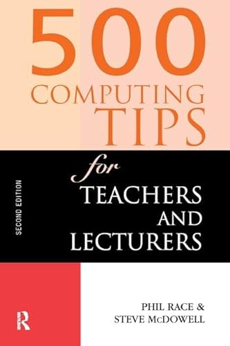 Beispielbild fr 500 Computing Tips for Teachers and Lecturers (500 Tips) zum Verkauf von Chiron Media