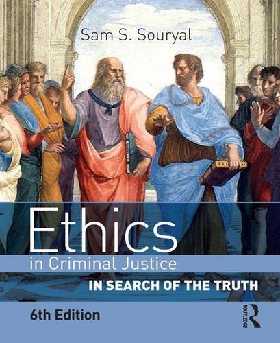 9781138165113: Ethics in Criminal Justice: In Search of the Truth