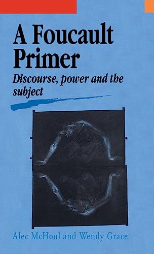 Stock image for A Foucault Primer: Discourse, Power And The Subject for sale by Chiron Media