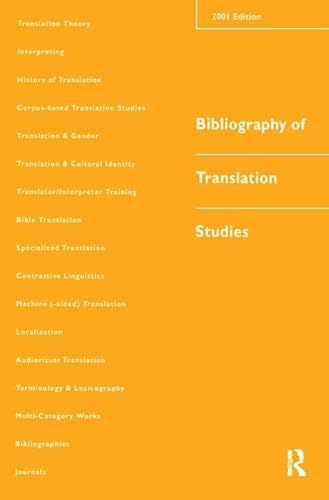 Stock image for Bibliography of Translation Studies: 2001 for sale by Blackwell's