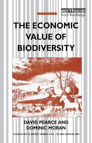 9781138166691: The Economic Value of Biodiversity