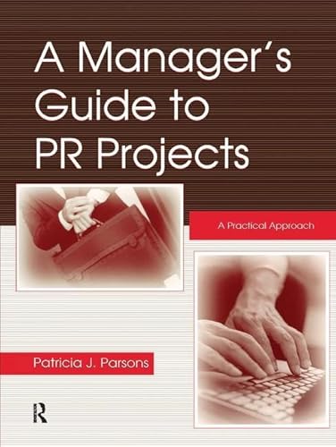 9781138167032: A Manager's Guide To PR Projects: A Practical Approach (Lea's Communication (Paperback))