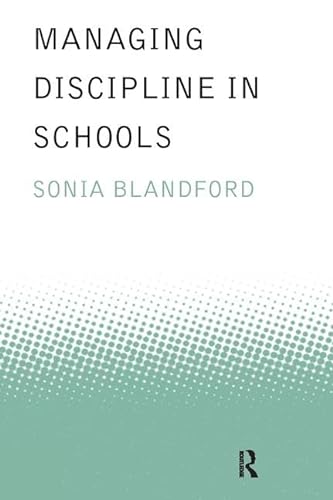 Stock image for Managing Discipline in Schools for sale by Chiron Media