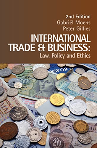 Stock image for International Trade and Business: Law, Policy and Ethics for sale by Chiron Media