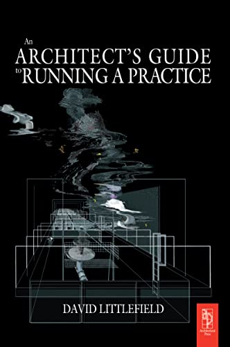 Imagen de archivo de The Architect's Guide to Running a Practice a la venta por Chiron Media