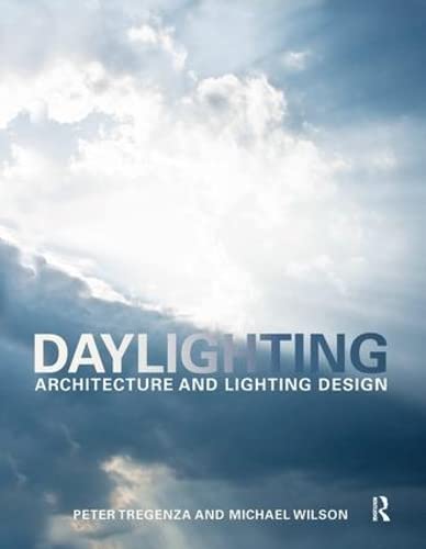 9781138168497: Daylighting: Architecture and Lighting Design