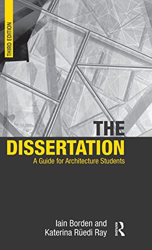 9781138168510: The Dissertation: A Guide for Architecture Students