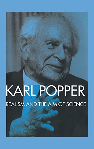 Imagen de archivo de Realism and the Aim of Science: From the Postscript to The Logic of Scientific Discovery a la venta por Chiron Media