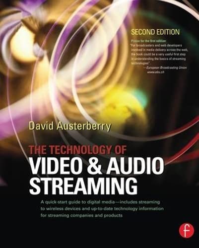 9781138169081: The Technology of Video and Audio Streaming