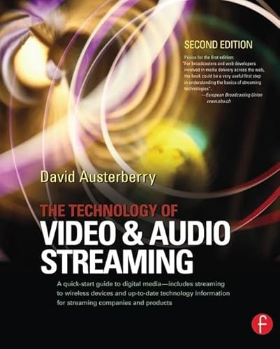 9781138169081: The Technology of Video and Audio Streaming