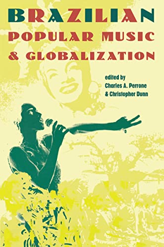 9781138169142: Brazilian Popular Music and Globalization