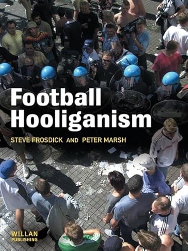 Imagen de archivo de Football Hooliganism a la venta por Chiron Media