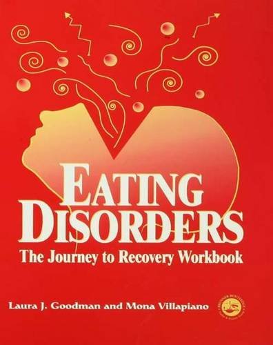 9781138169722: Eating Disorders: The Journey to Recovery Workbook