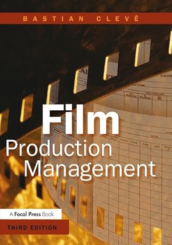 9781138169739: Film Production Management