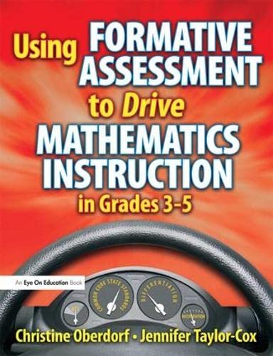 Imagen de archivo de Using Formative Assessment to Drive Mathematics Instruction in Grades 3-5 a la venta por Chiron Media
