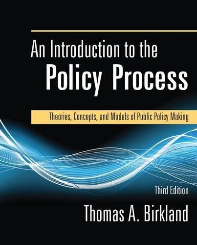 Stock image for An Introduction to the Policy Process: Theories, Concepts and Models of Public Policy Making for sale by dsmbooks