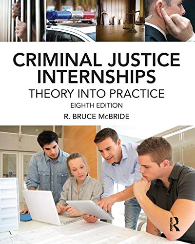 Imagen de archivo de Criminal Justice Internships: Theory Into Practice a la venta por Mispah books