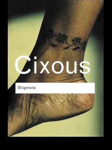 Stock image for Stigmata: Escaping Texts (Routledge Classics) for sale by Chiron Media