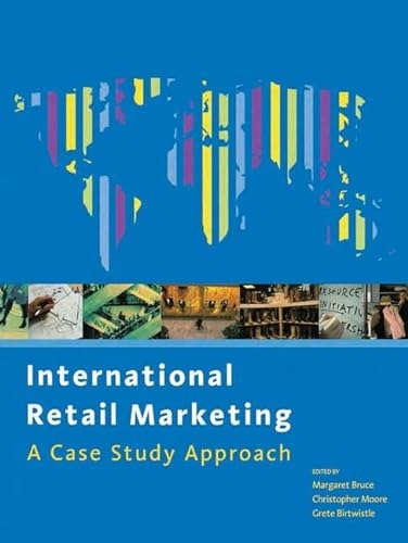 9781138171084: International Retail Marketing: A Case Study Approach