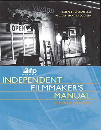 9781138171206: IFP/Los Angeles Independent Filmmaker's Manual