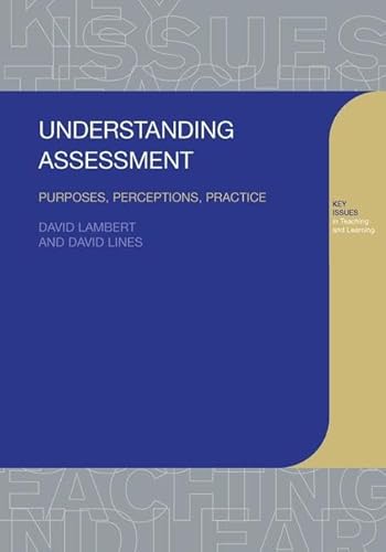 Stock image for Understanding Assessment: Purposes, Perceptions, Practice for sale by Chiron Media