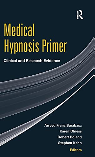 9781138171879: Medical Hypnosis Primer: Clinical and Research Evidence