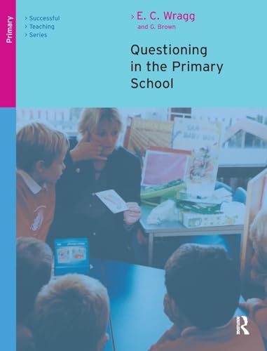 Imagen de archivo de Questioning in the Primary School a la venta por Chiron Media