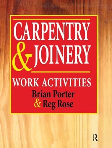 9781138172548: Carpentry and Joinery: Work Activities: Work Activities